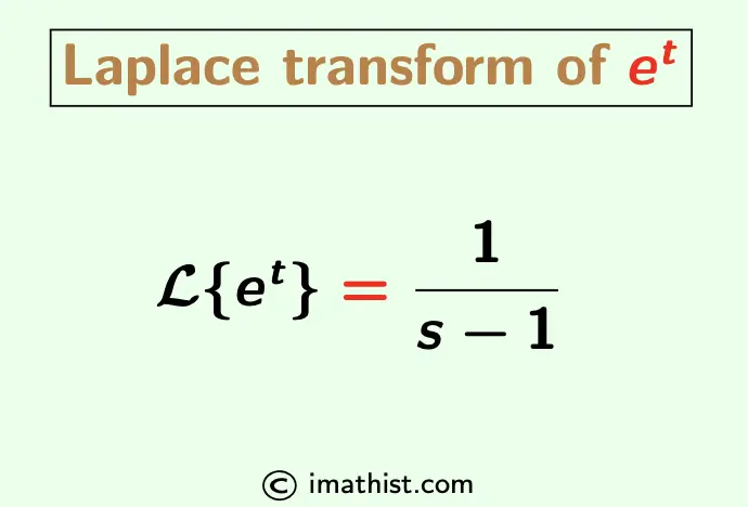 Laplace transform of e^t